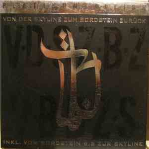 Bushido  - Von Der Skyline Zum Bordstein Zurück - Platinum Edition mp3 download