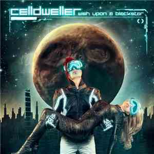 Celldweller - Wish Upon A Blackstar mp3 download