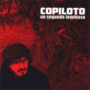Copiloto - Un Segundo Luminoso download mp3