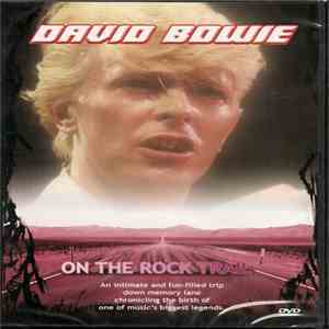 David Bowie - On The Rock Trail download mp3