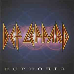 Def Leppard - Euphoria download mp3