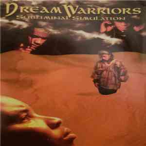 Dream Warriors - Subliminal Simulation download mp3