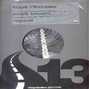 Kapé I'llmusier / Mark Broom / Repeat - Gaspar / Realms / Personal Prism download mp3