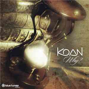 Koan  - Why? download mp3