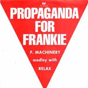 P4F - P.Machinery Medley With Relax download mp3
