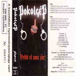 Pokolgép - Vedd El Ami Jár! download mp3