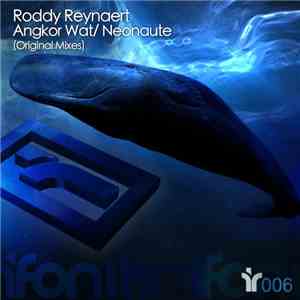 Roddy Reynaert - Angkor Wat / Neonaute download mp3