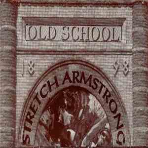 Stretch Armstrong  - Old School download mp3