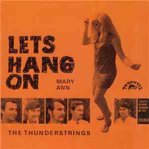 The Thunderstrings - Lets Hang On download mp3
