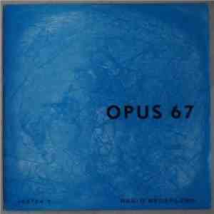 Various Dutch Composers - Opus 67 download mp3