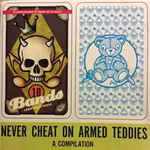 Various - Never Cheat On Armed Teddies - A Compilation download mp3