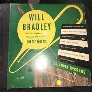 Will Bradley And His Orchestra Featuring Ray McKinley - Boogie Woogie download mp3