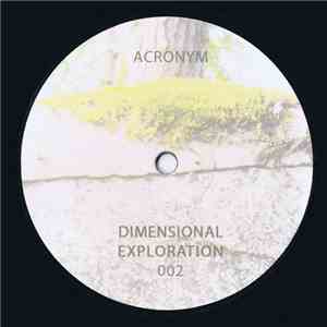 Acronym - Dimensional Exploration 002 download mp3