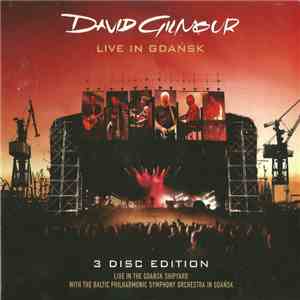 David Gilmour - Live In Gdańsk download mp3