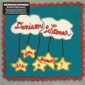 Denison Witmer - Are You A Dreamer? mp3 download