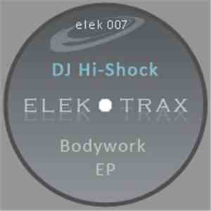 DJ Hi-Shock - Bodywork EP download mp3