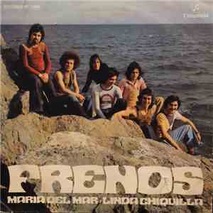 Frenos - Maria Del Mar / Linda Chiquilla download mp3
