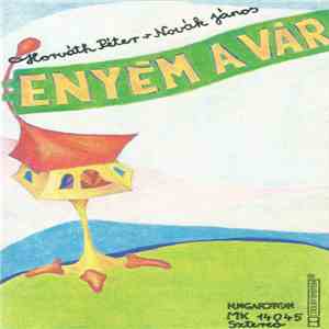 Horváth Péter  - Novák János - Enyém A Vár download mp3