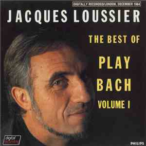 Jacques Loussier - The Best Of Play Bach Volume 1 mp3 download