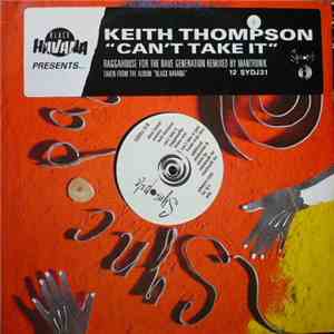 Keith Thompson - Can't Take It download mp3