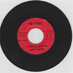 Larry Parler - I Don't Know / Tell Me That You Love Me mp3 download