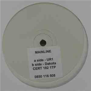 Mainline  - UR 1 / Dakota (Remixes) download mp3