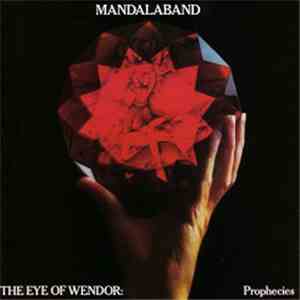Mandalaband - The Eye Of Wendor: Prophecies download mp3
