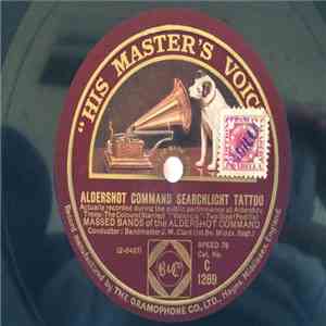 Massed Bands of the Aldershot Command - Aldershot Command Searchlight Tattoo download mp3