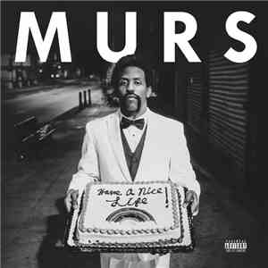 Murs - Have A Nice Life download mp3