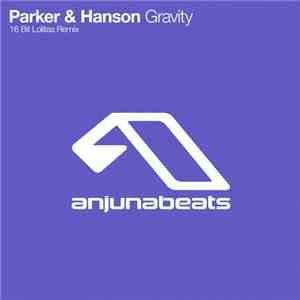 Parker & Hanson - Gravity (16 Bit Lolitas Remix) download mp3