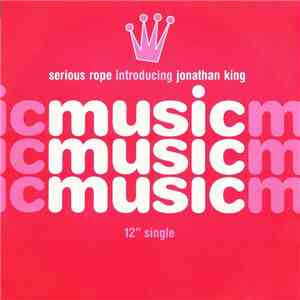 Serious Rope Introducing Jonathan King - Music Music Music mp3 download