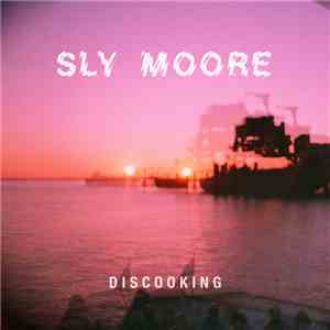 Sly Moore - Discooking download mp3