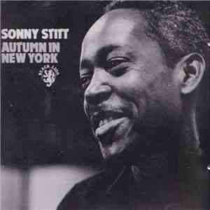 Sonny Stitt - Autumn In New York download mp3