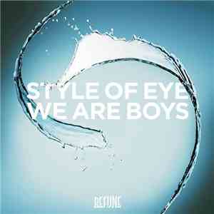 Style Of Eye - We Are Boys download mp3