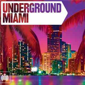 Various - Underground Miami 2011 download mp3