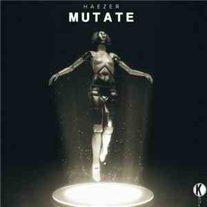 Haezer - Mutate download mp3