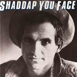 Joe Dolce - Shaddap You Face download mp3
