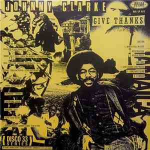 Johnny Clarke - Give Thanks download mp3