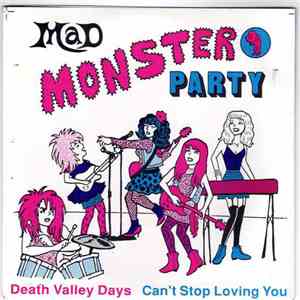 Mad Monster Party  - Death Valley Days / Can't Stop Loving You download mp3