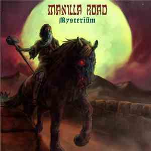 Manilla Road - Mysterium download mp3