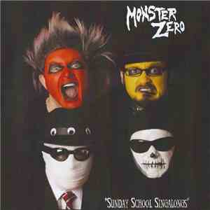 Monster Zero  - Sunday School Singalongs download mp3
