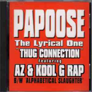 Papoose - Thug Connection / Alphabetical Slaughter download mp3