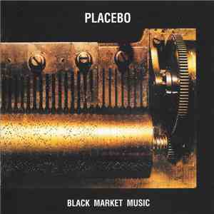 Placebo - Black Market Music download mp3