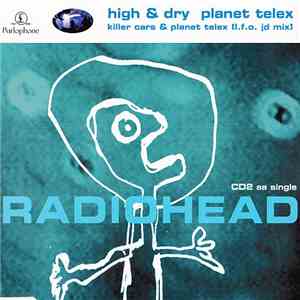 Radiohead - High & Dry / Planet Telex download mp3