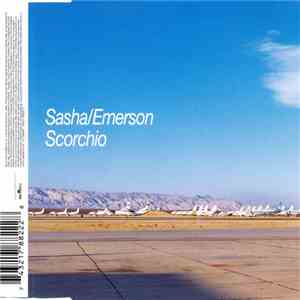 Sasha / Emerson - Scorchio download mp3