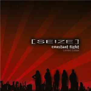 Seize - Constant Fight download mp3