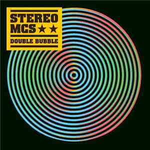 Stereo MCS - Double Bubble download mp3