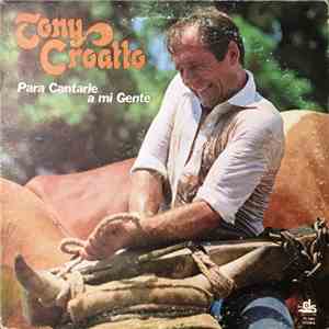 Tony Croatto - Para Cantarle A Mi Gente download mp3