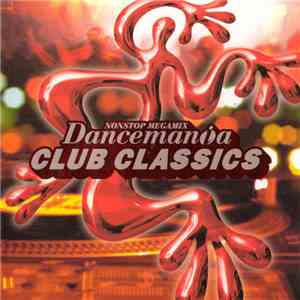 Various - Dancemania Club Classics download mp3