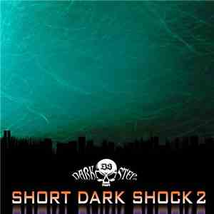 Various - Short Dark Shock 2 download mp3